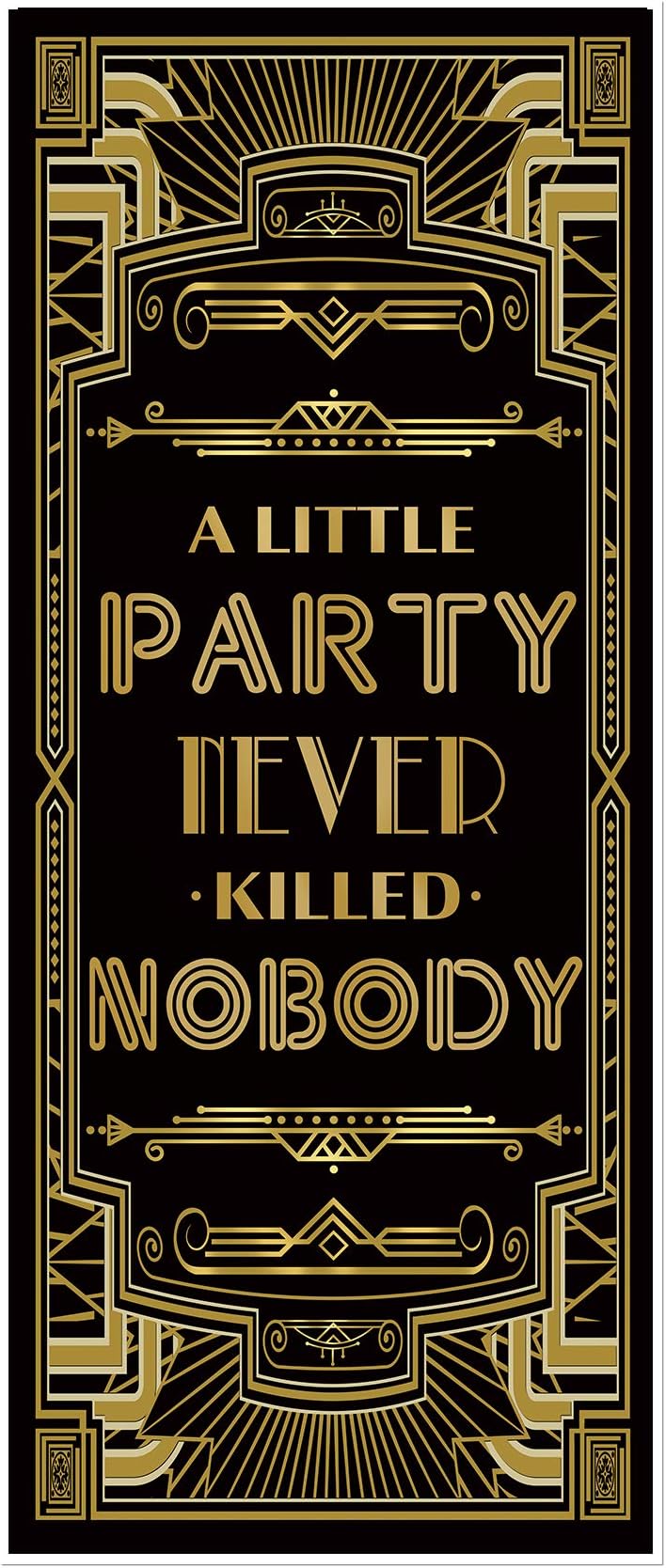 musykrafties Roaring 20s A Little Party Never Killed Nobody Door Cover Art Deco Jazz Party 72x30inch