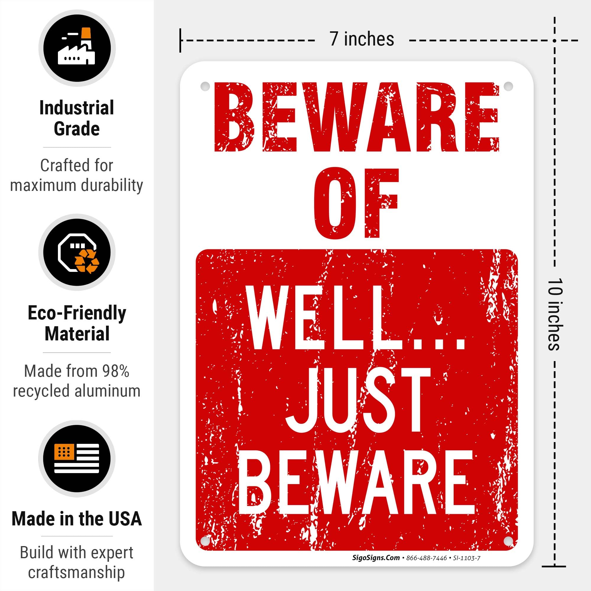 Amazon.com : Funny Beware Sign, Beware Of Well Just Beware, 10x7