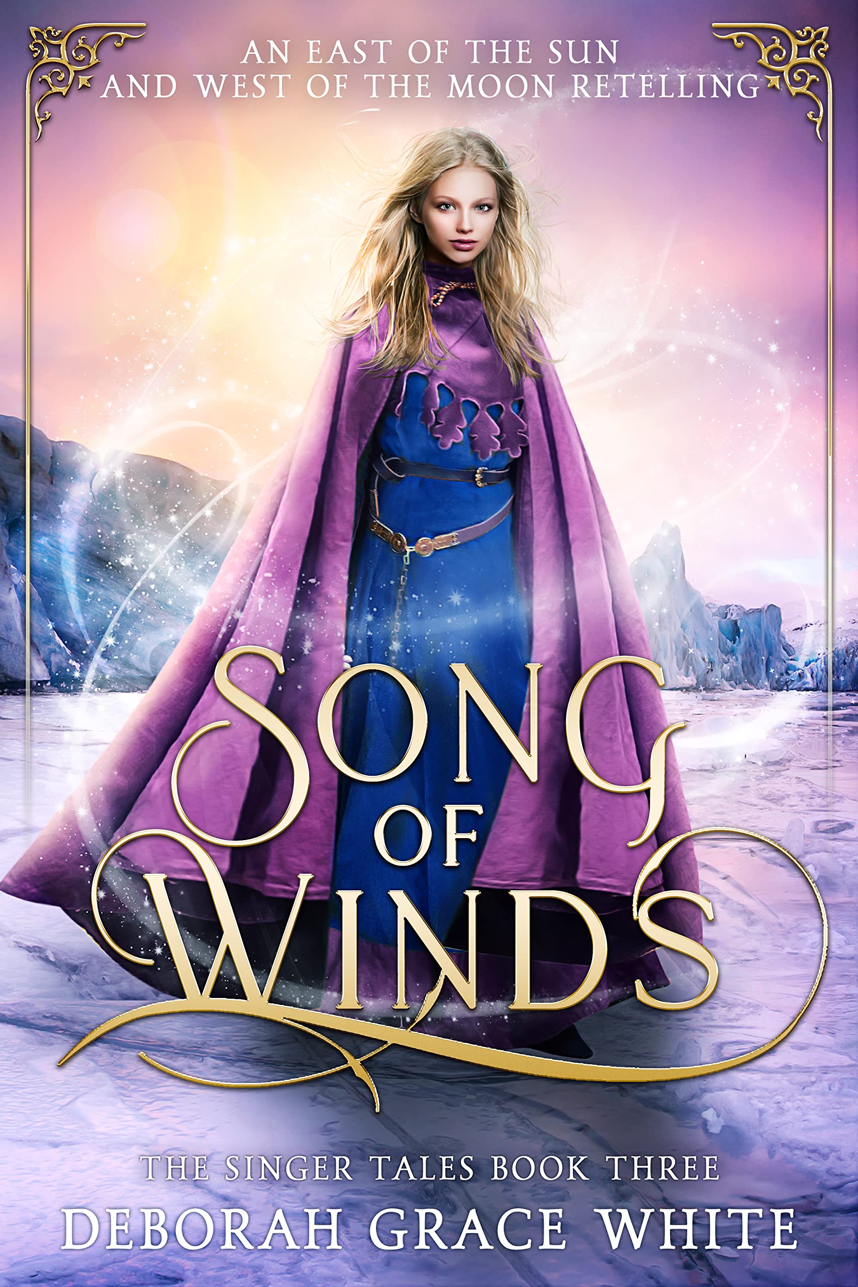 Song of Winds: An East of the Sun and West of the Moon Retelling (The Singer Tales Book 3)