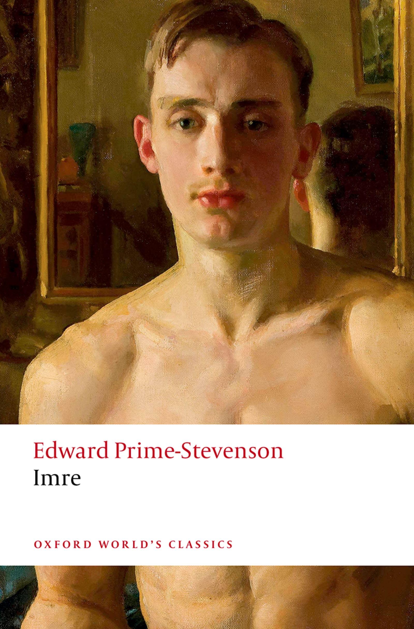 Imre: A Memorandum (Oxford World's Classics)