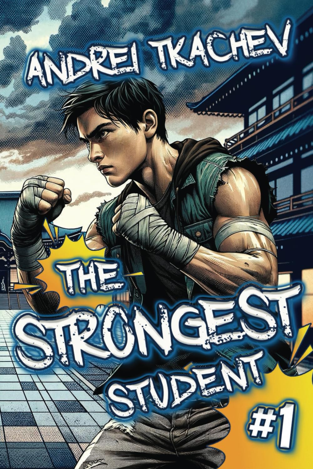 The Strongest Student (Book 1): A Portal Progression Action Fantasy Series