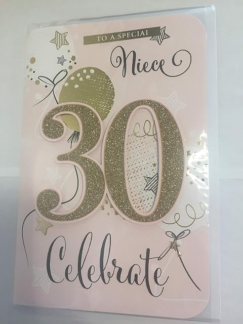 to A Special Niece 30 Celebrate Birthday Card Age 30 30th Thirty Pink/Gold/Black/White Balloons/Words 3D/Glitter/Foil Detail(PRELUDE45641)