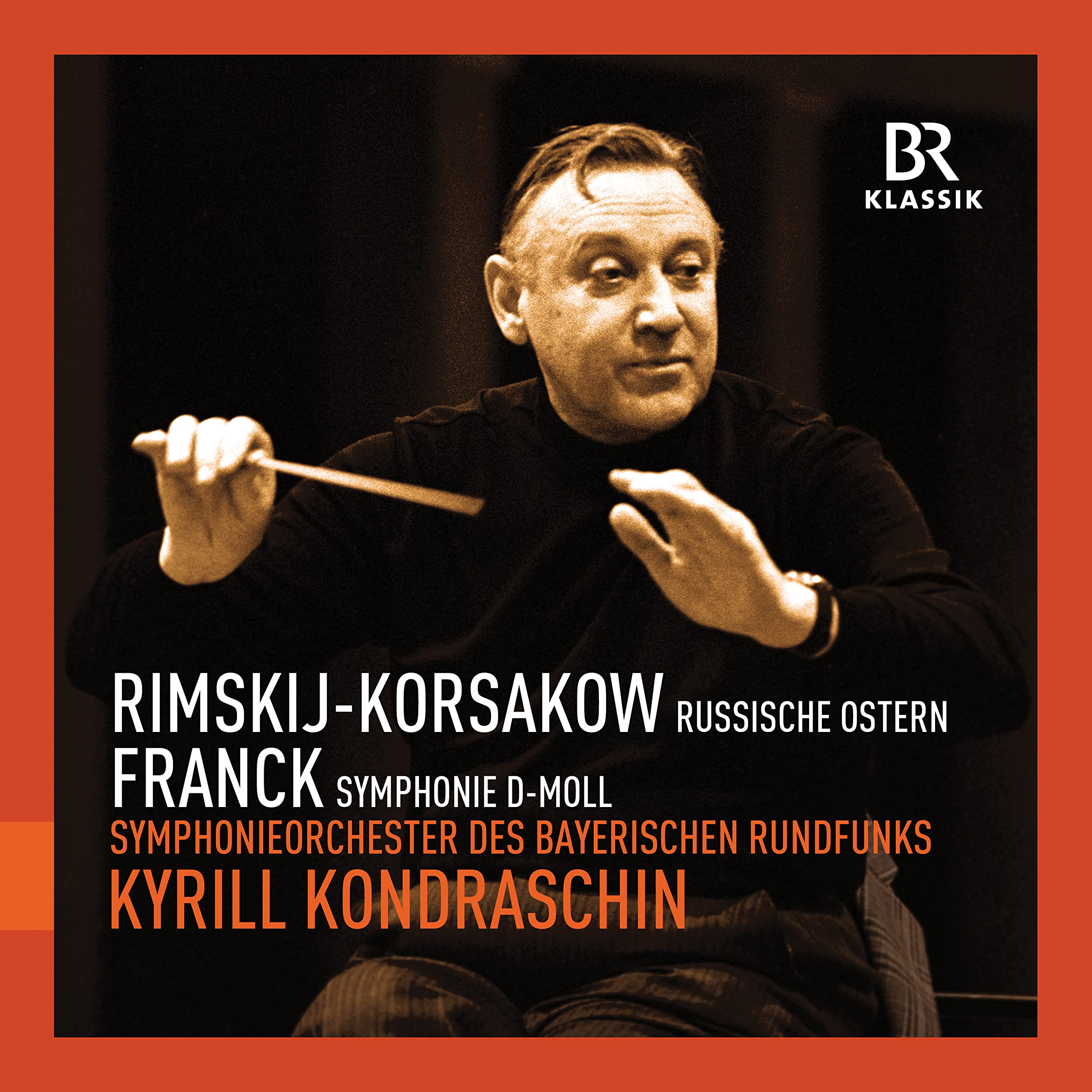 Rimsky-Korsakov: Russian Easter Overture / Franck: Symphony In D minor