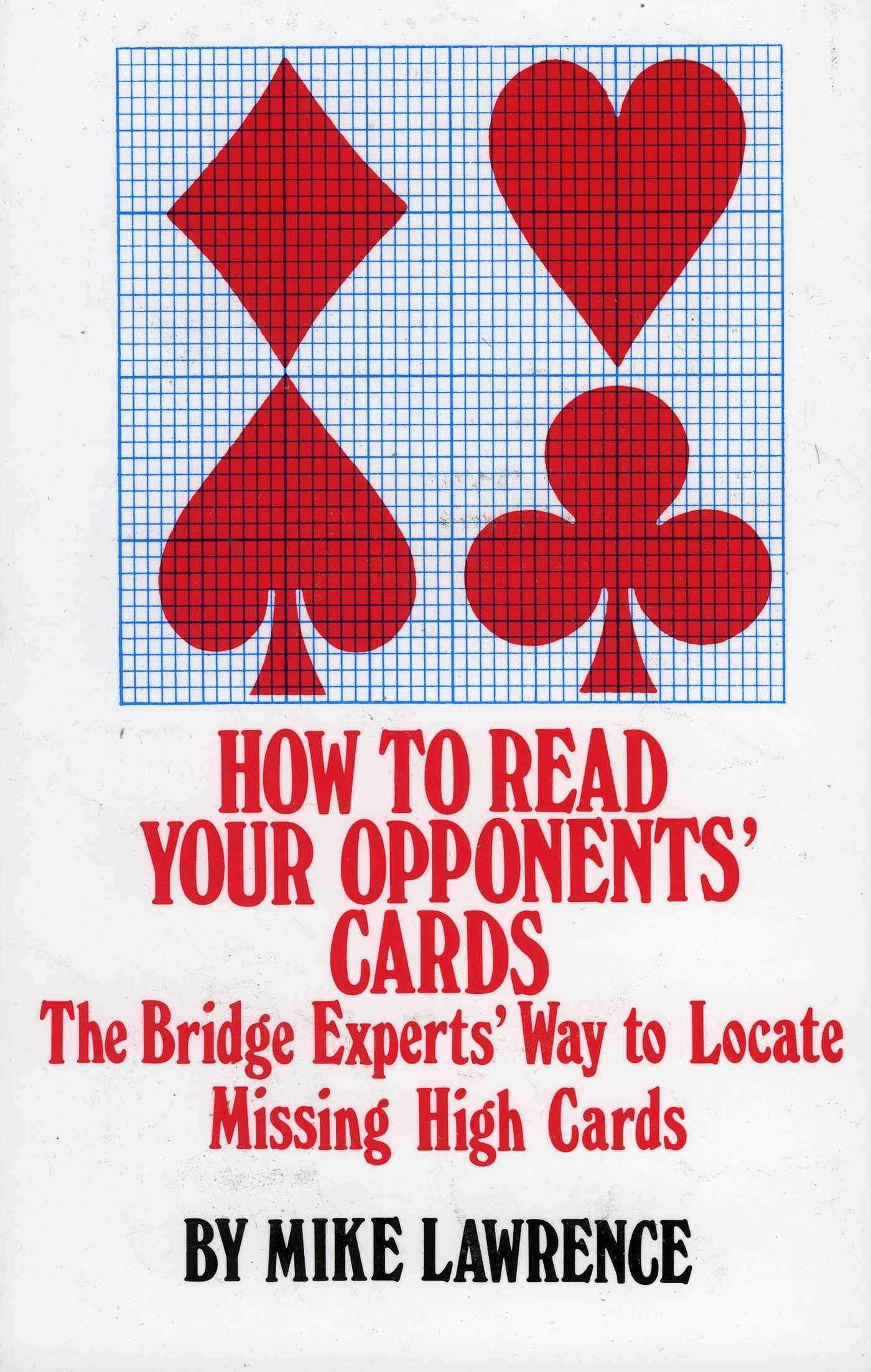 How to Read Your Opponent's Cards: The Bridge Experts' Way to Locate Missing High Cards