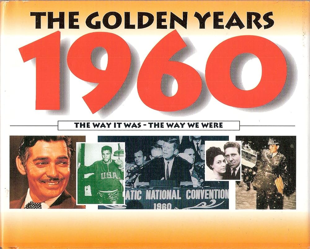 The Golden Years 1960