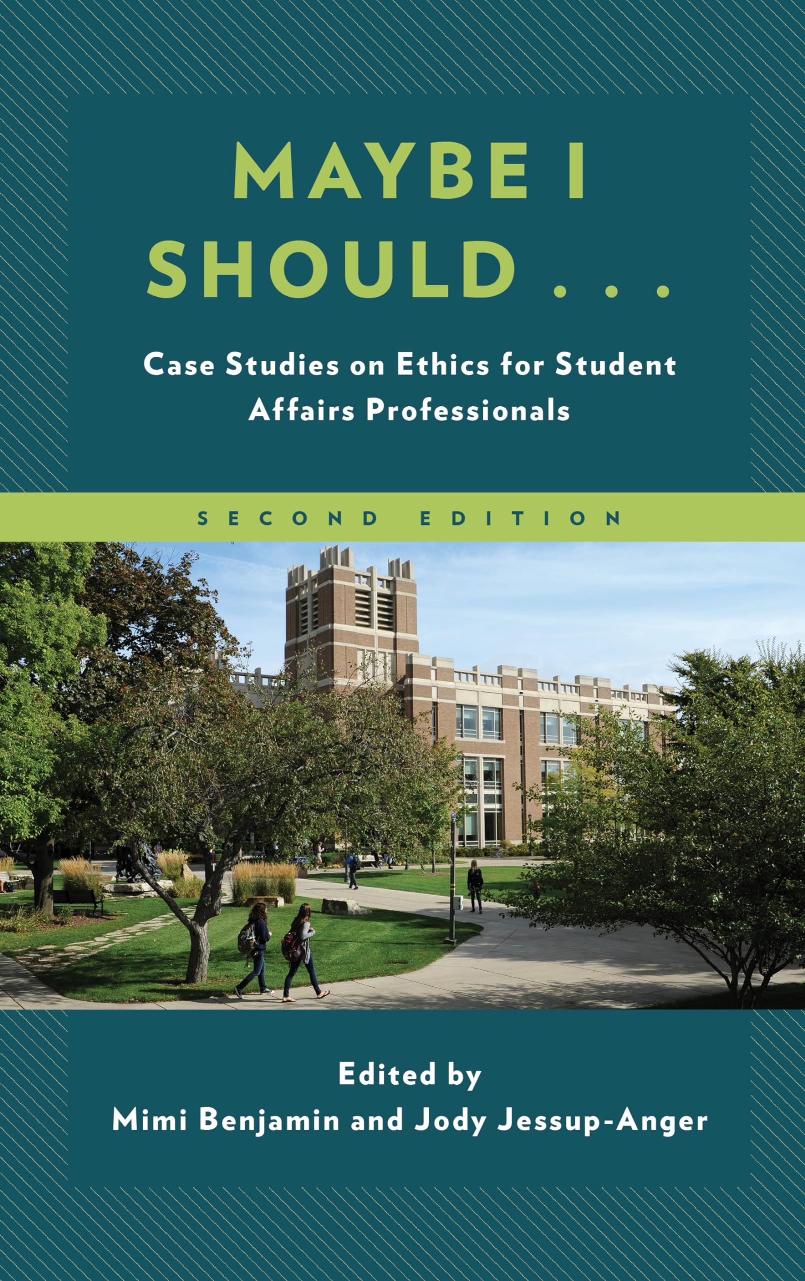 Maybe I Should...: Case Studies on Ethics for Student Affairs Professionals (American College Personnel Association Series)