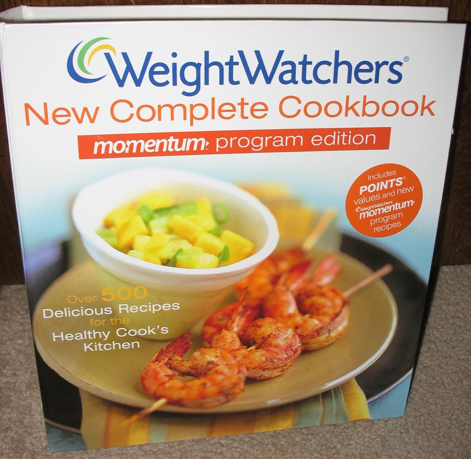 Weight Watchers New Complete Cookbook Momentum Program Edition Weight