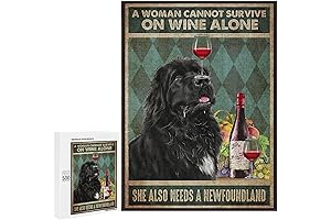 A Woman Cannot Survive On Wine Alone She Also Needs A Newfoundland Poster Jigsaw Puzzle