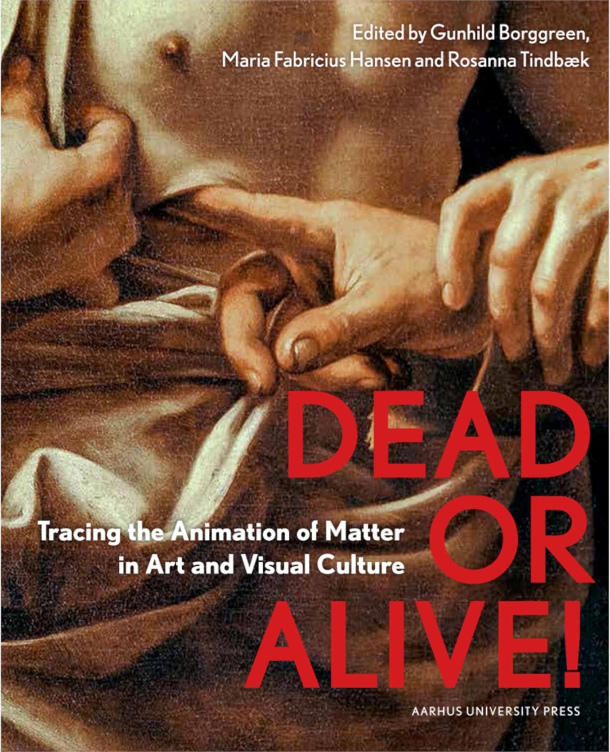 Dead or Alive!: l'essai esthétique qui décrypte l'illusion du vivant dans l'art moderne