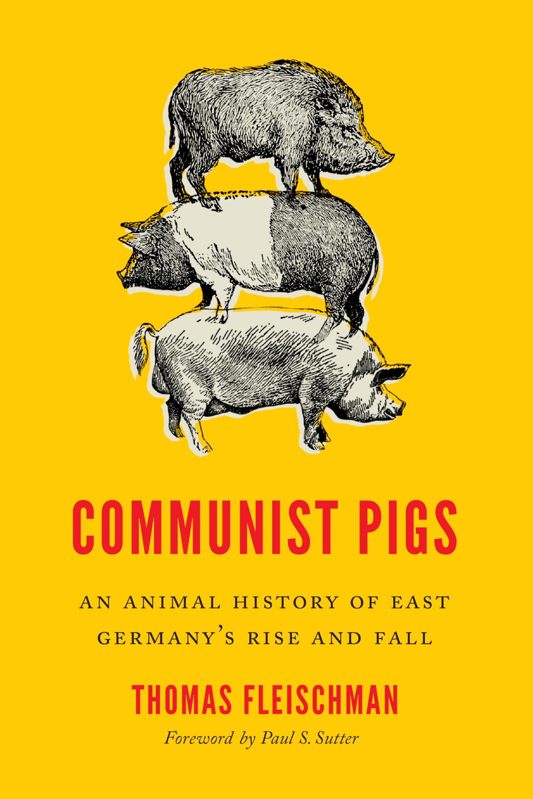 Communist Pigs by Thomas Fleischman PAPERBACK 9780295750699