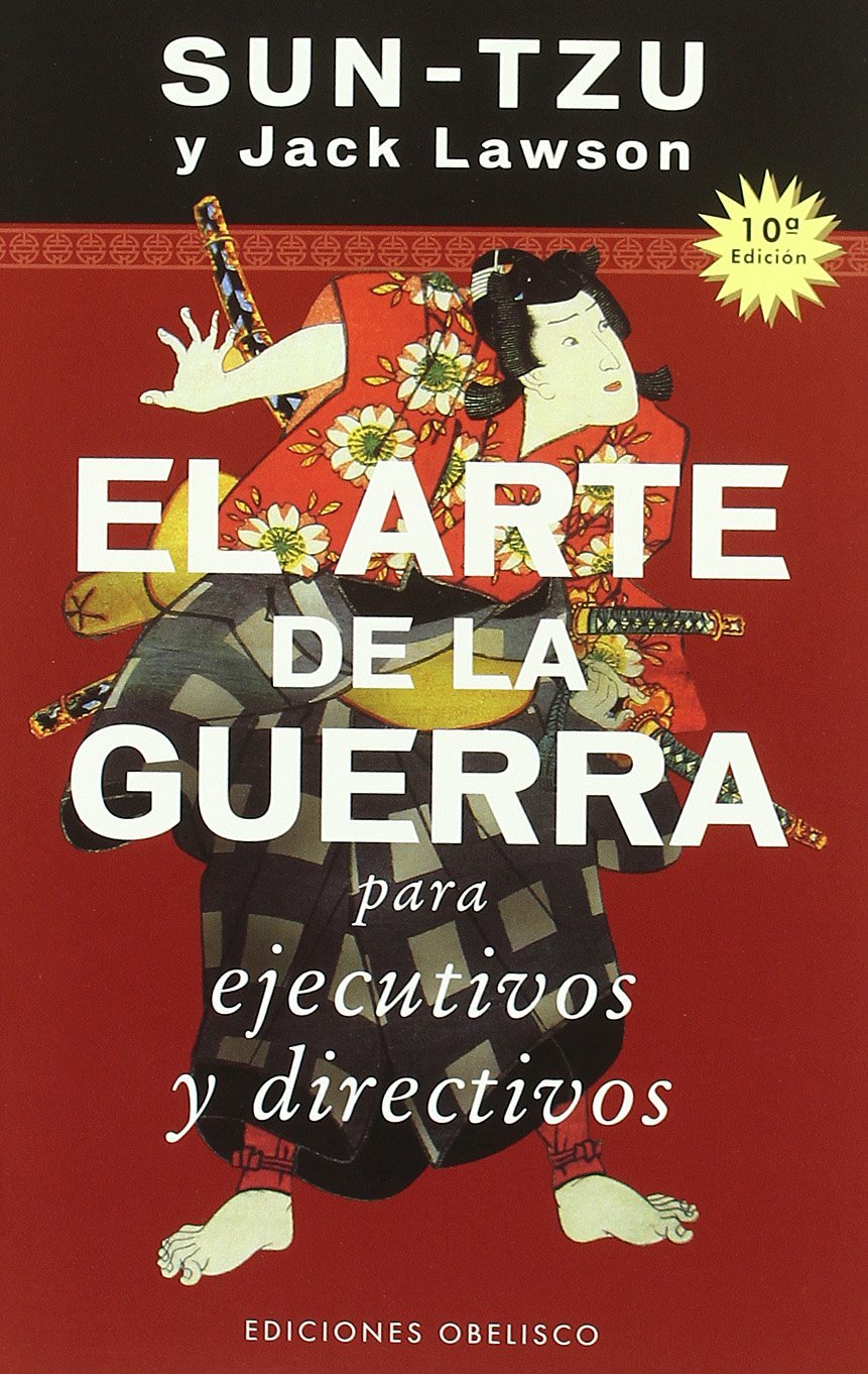 Arte de la guerra para ejecutivos y directivos (EXITO)