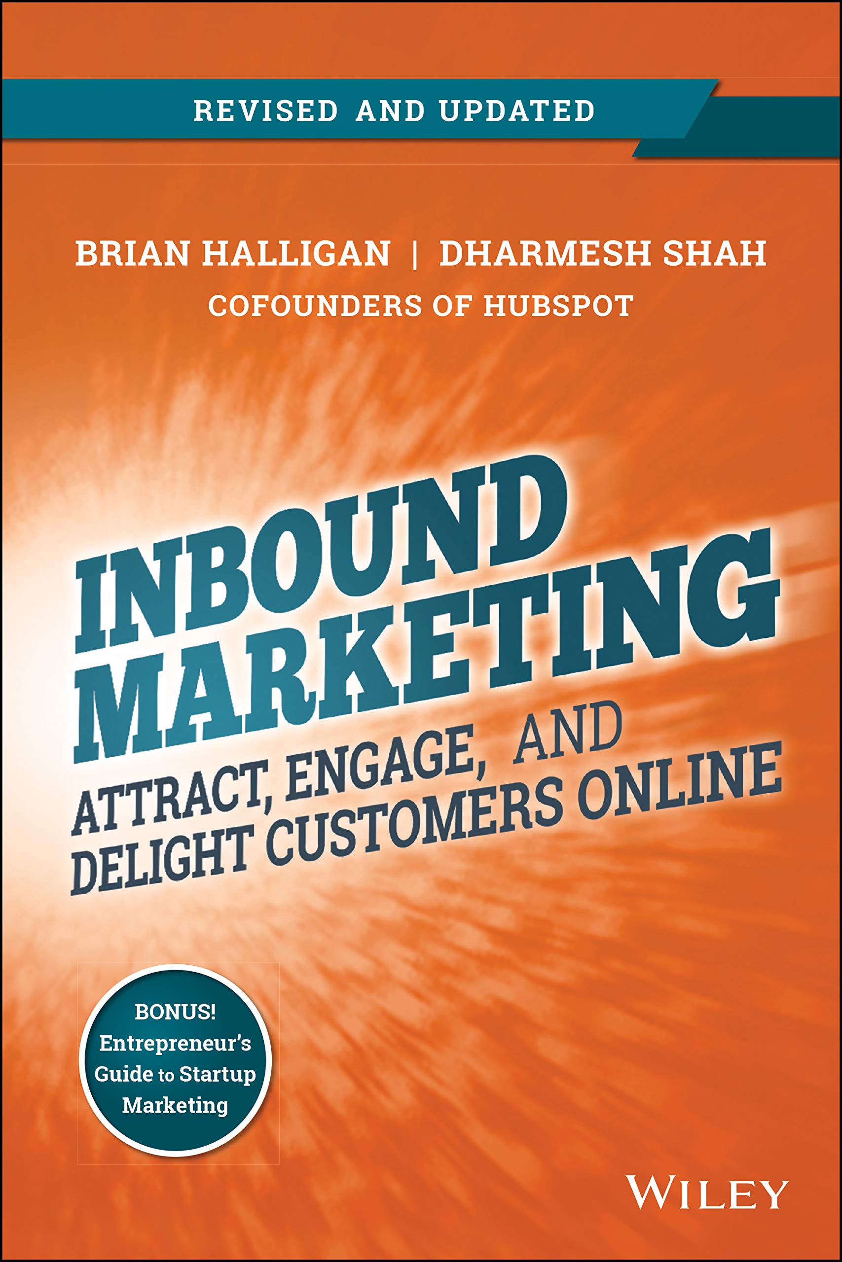 WILEY Inbound Marketing, Revised and Updated: Attract, Engage, and Delight Customers Online