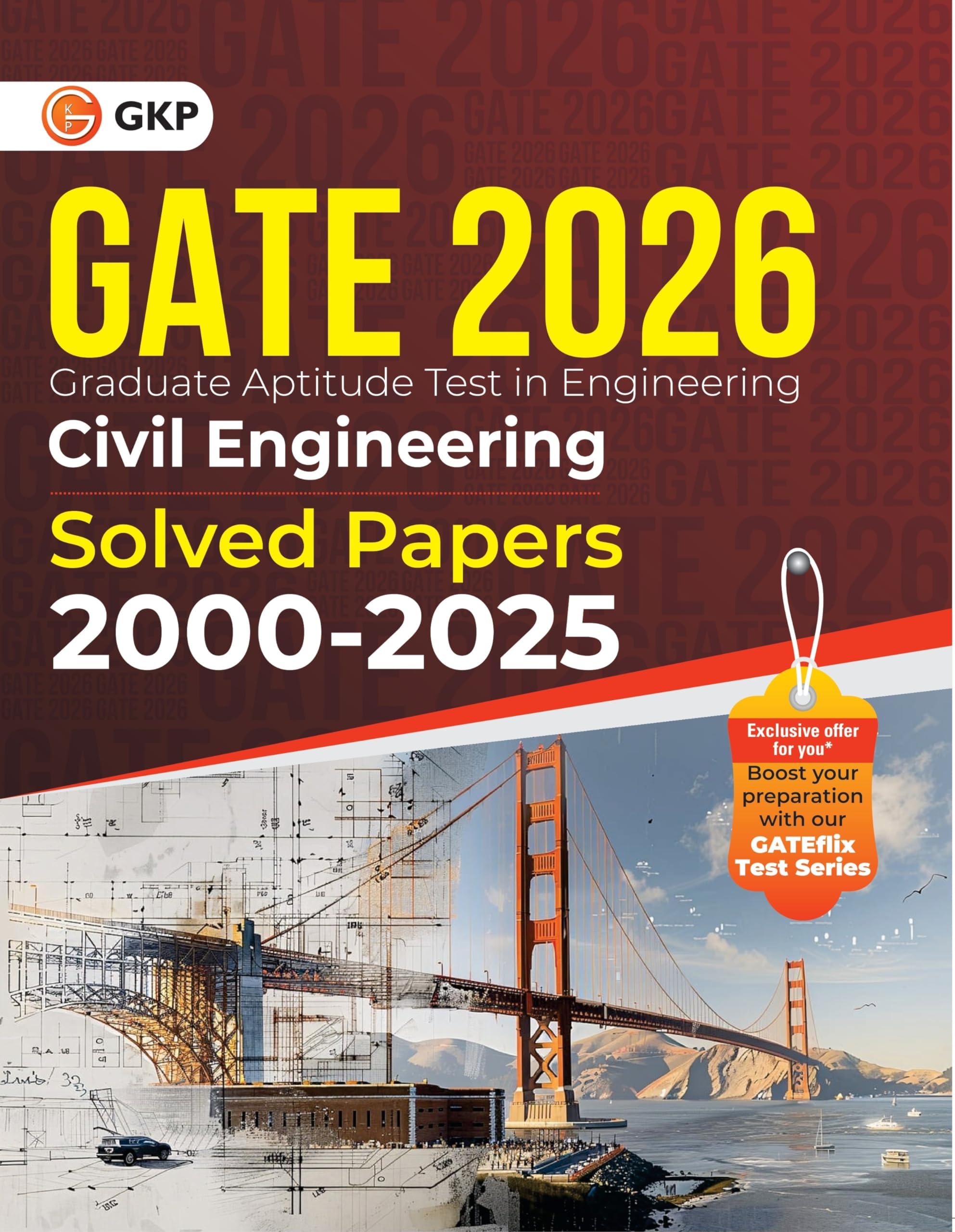 - GKP GATE 2026 Civil Engineering | 26 Years’ PYQs for Concept Clarity & Exam Success (2000-2025)| General Aptitude, Engineering Maths & Technical Section | With GATEflix Test Series