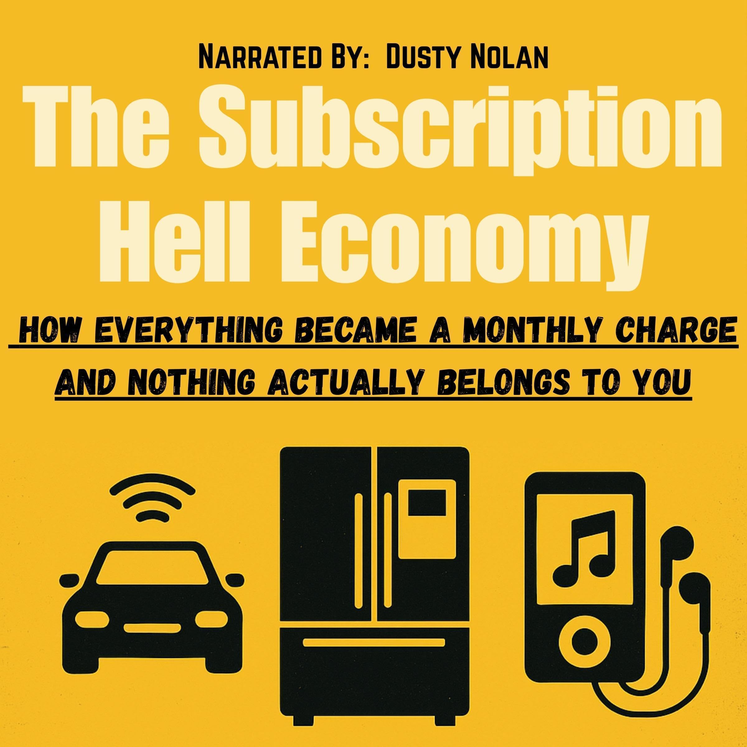 The Subscription Hell Economy