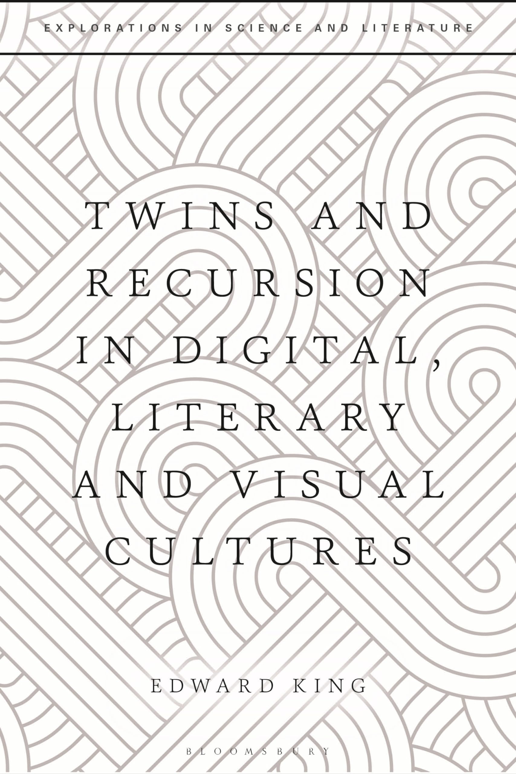 Twins and Recursion in Digital, Literary and Visual Cultures ... - 9781350323070