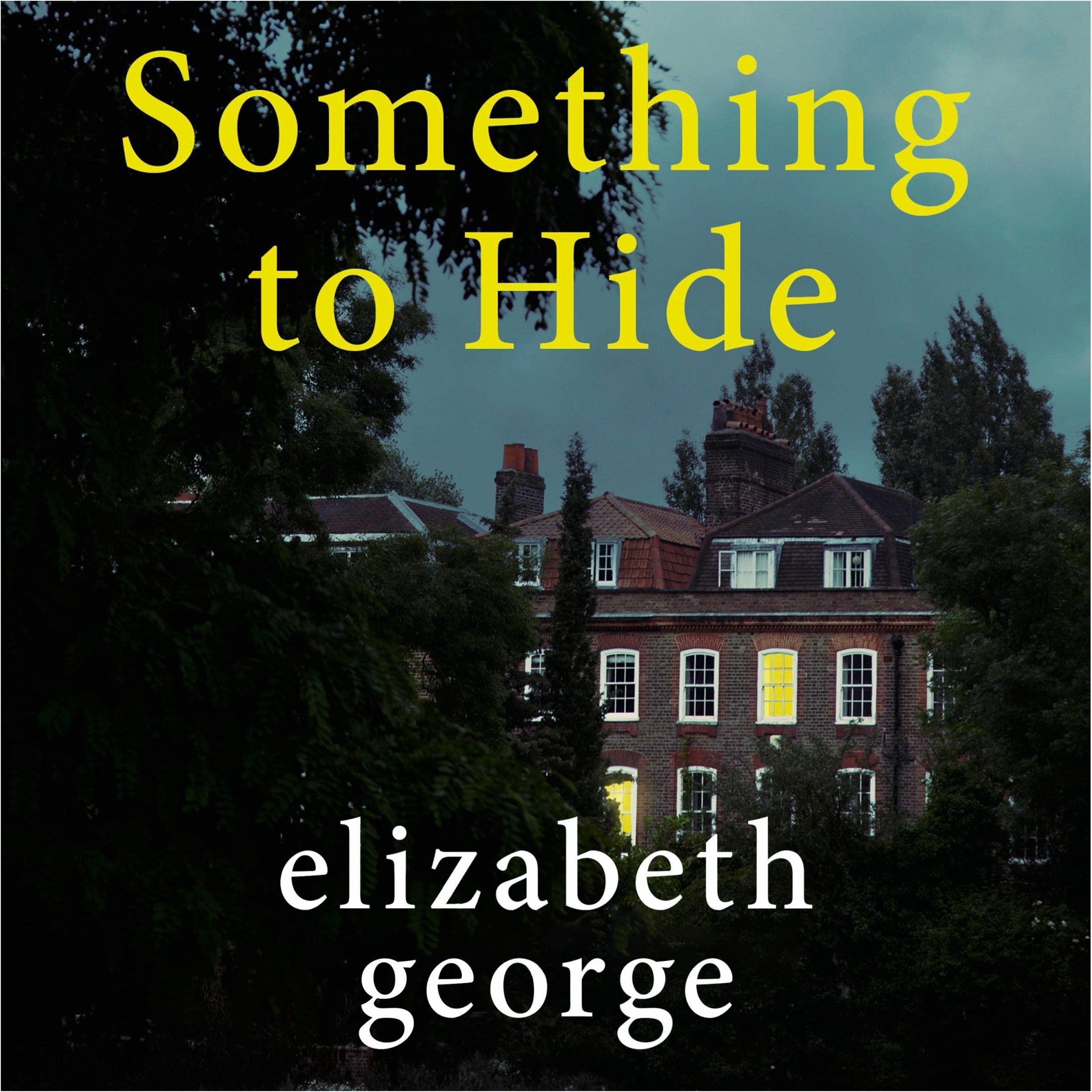 Cover art for Something to Hide: An Inspector Lynley Novel, Book 21