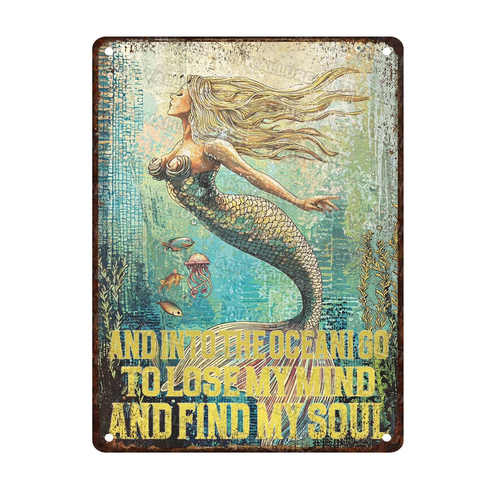 Mermaid Vintage Tin Sign And Into The Ocean I Go To Lose My Mind And Find My Soul Metal Signs for Mermaid Poster Ocean Art Wall Decor 12x16inch