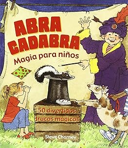 ABRACADABRA MAGIA PARA NI?O...