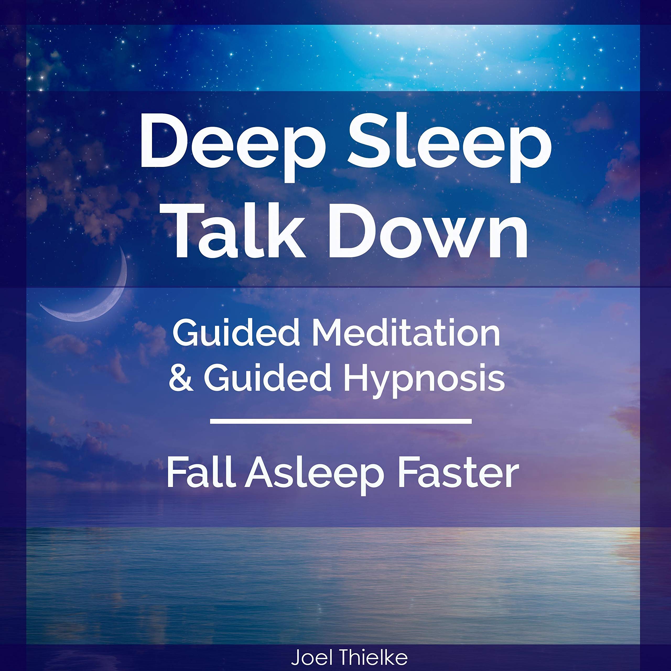 Deep Sleep Talk Down Guided Meditation & Guided Hypnosis