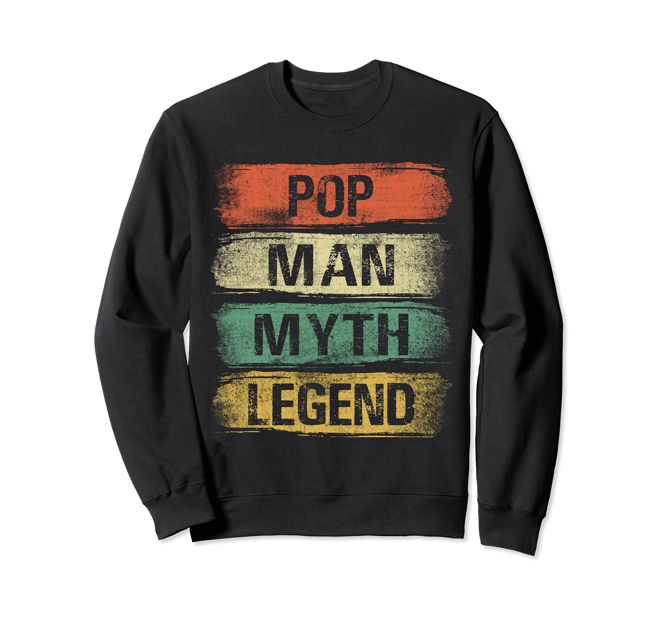 Pop Man Myth Legend Father's Day Vintage Pop Sweatshirt, Black