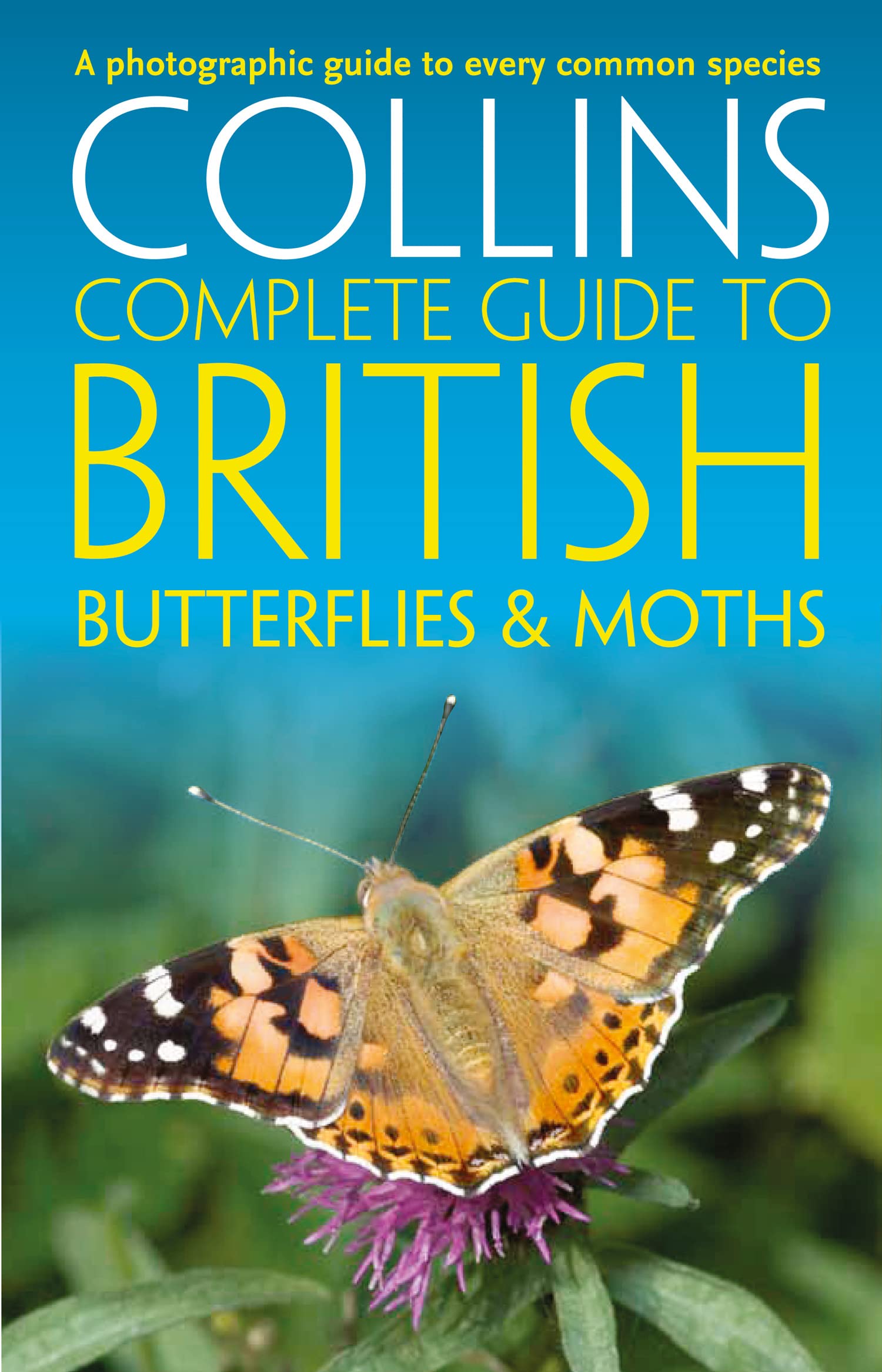 British Butterflies and Moths Collins Complete Guides