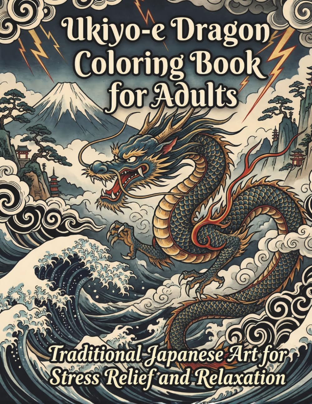 Ukiyo-e Dragon Coloring Book for Adults: Traditional Japanese Art for Stress Relief and Relaxation