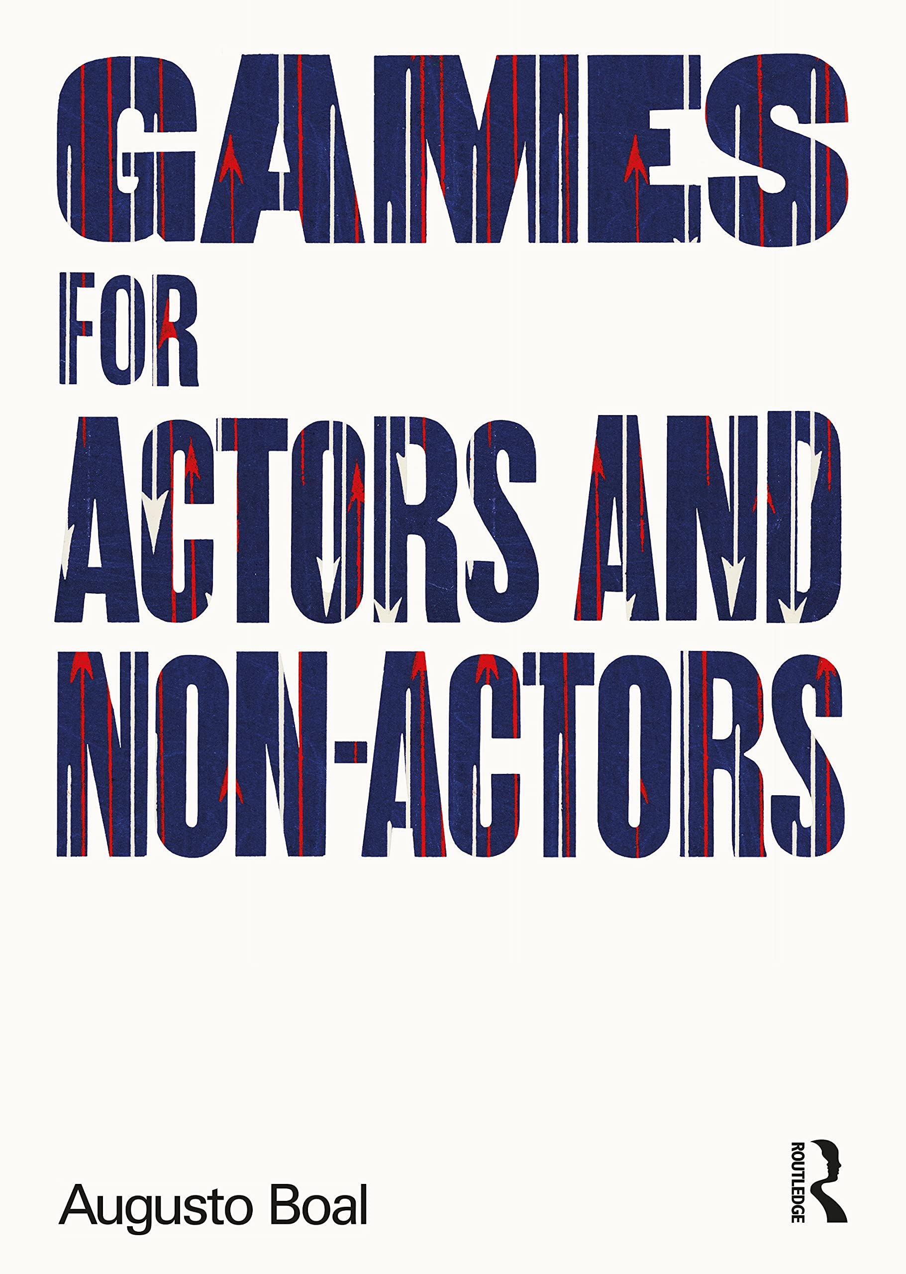 Games for Actors and Non-Actors (Augusto Boal)