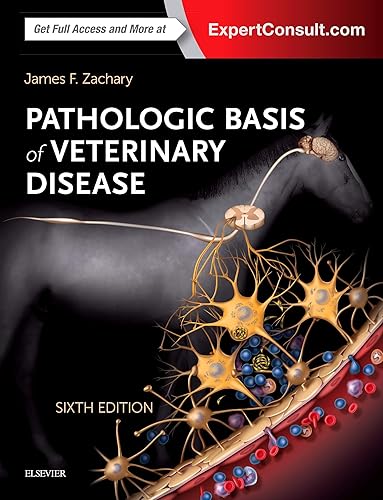 Pathologic Basis of Veterinary Disease Expert Consult