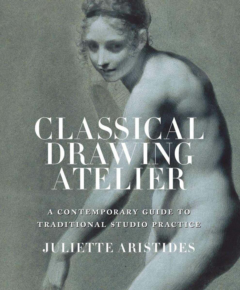 Classical Drawing Atelier Paperback – January 1, 2016