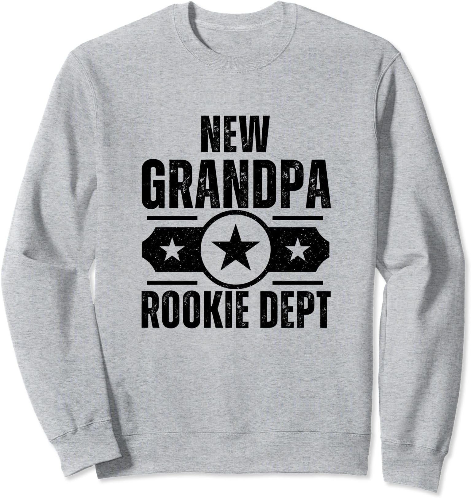 New Grandpa, First Time Grandfather, New Baby Arrival Sweatshirt