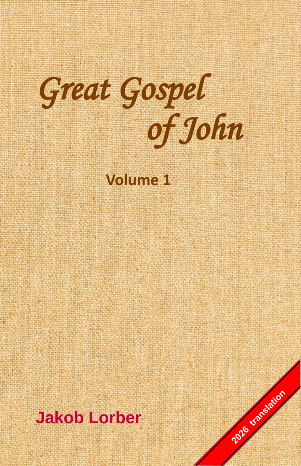 Great Gospel of John - vol. 1