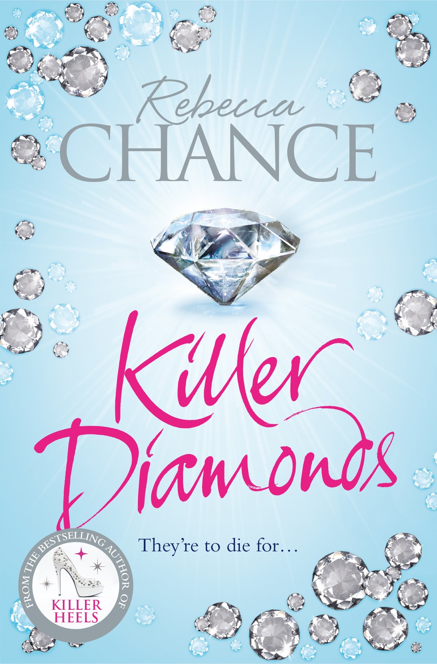 Killer Diamonds: A Sexy Thriller of Passion, Revenge and Murder