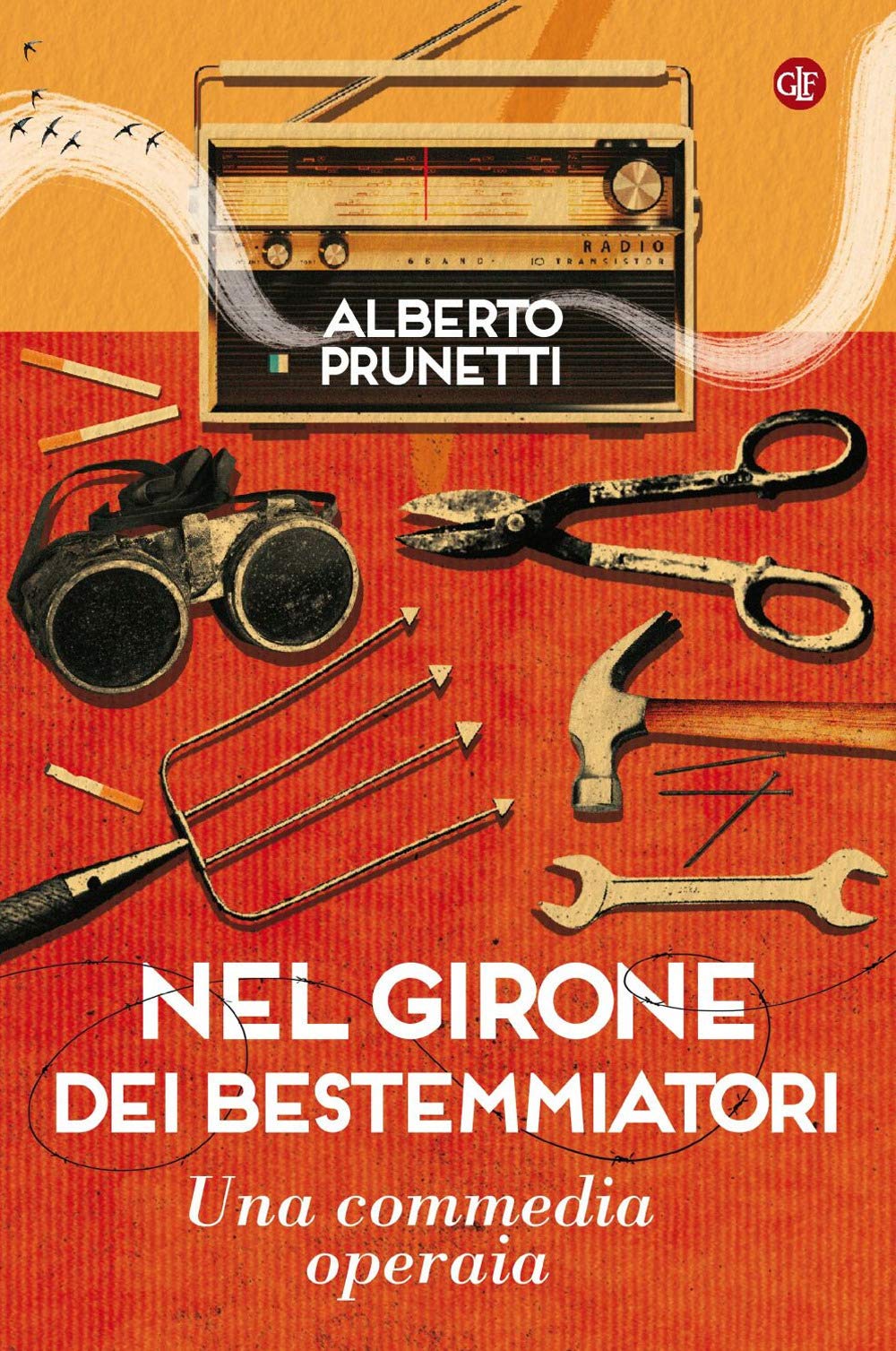 Nel Girone Dei Bestemmiatori. Una Commedia Operaia - 4