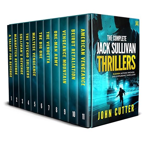 THE COMPLETE JACK SULLIVAN SERIES eleven action-packed and explosive