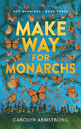Make Way For Monarchs