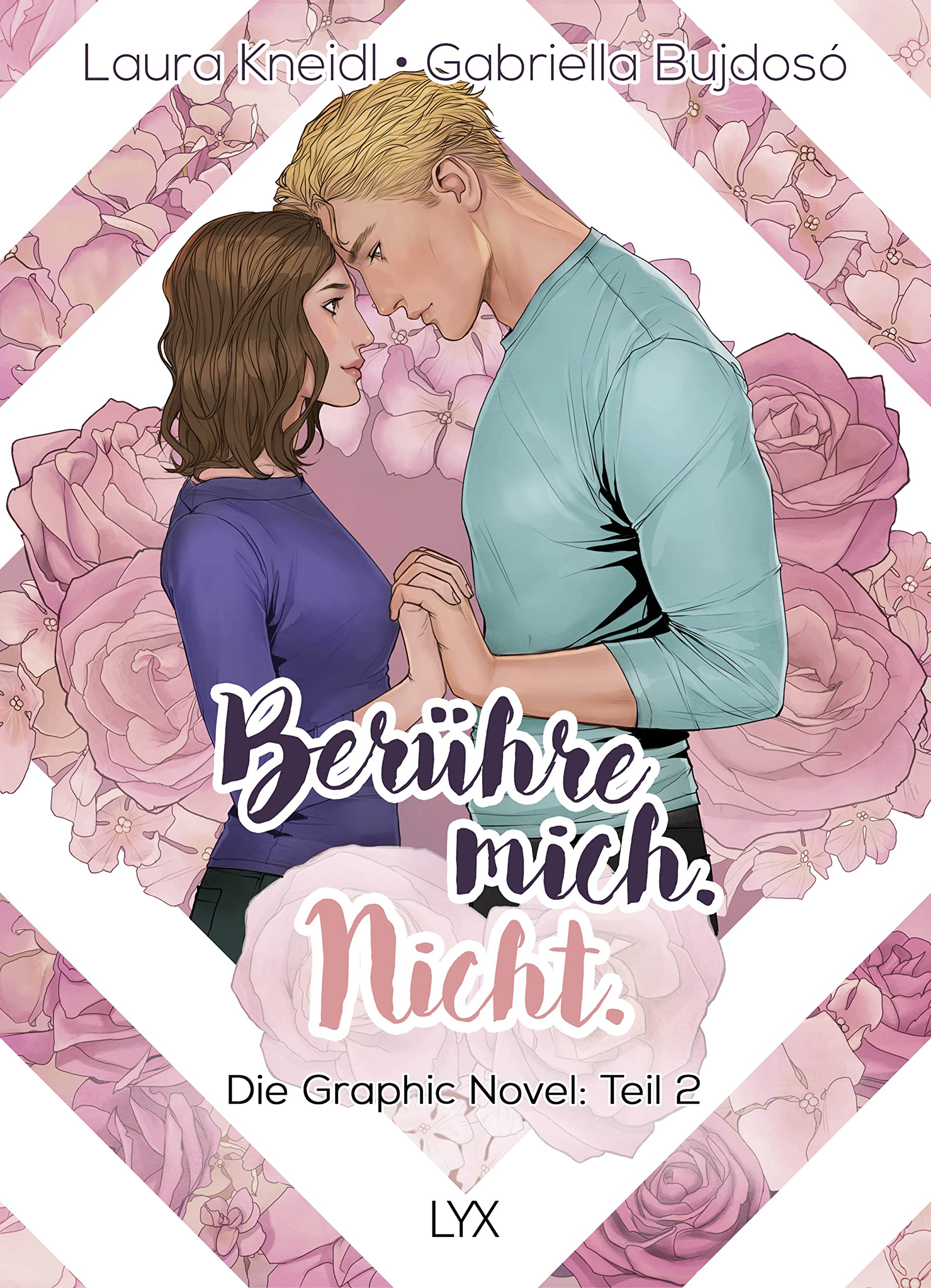 Berühre mich. Nicht.: Die Graphic Novel: Teil 2