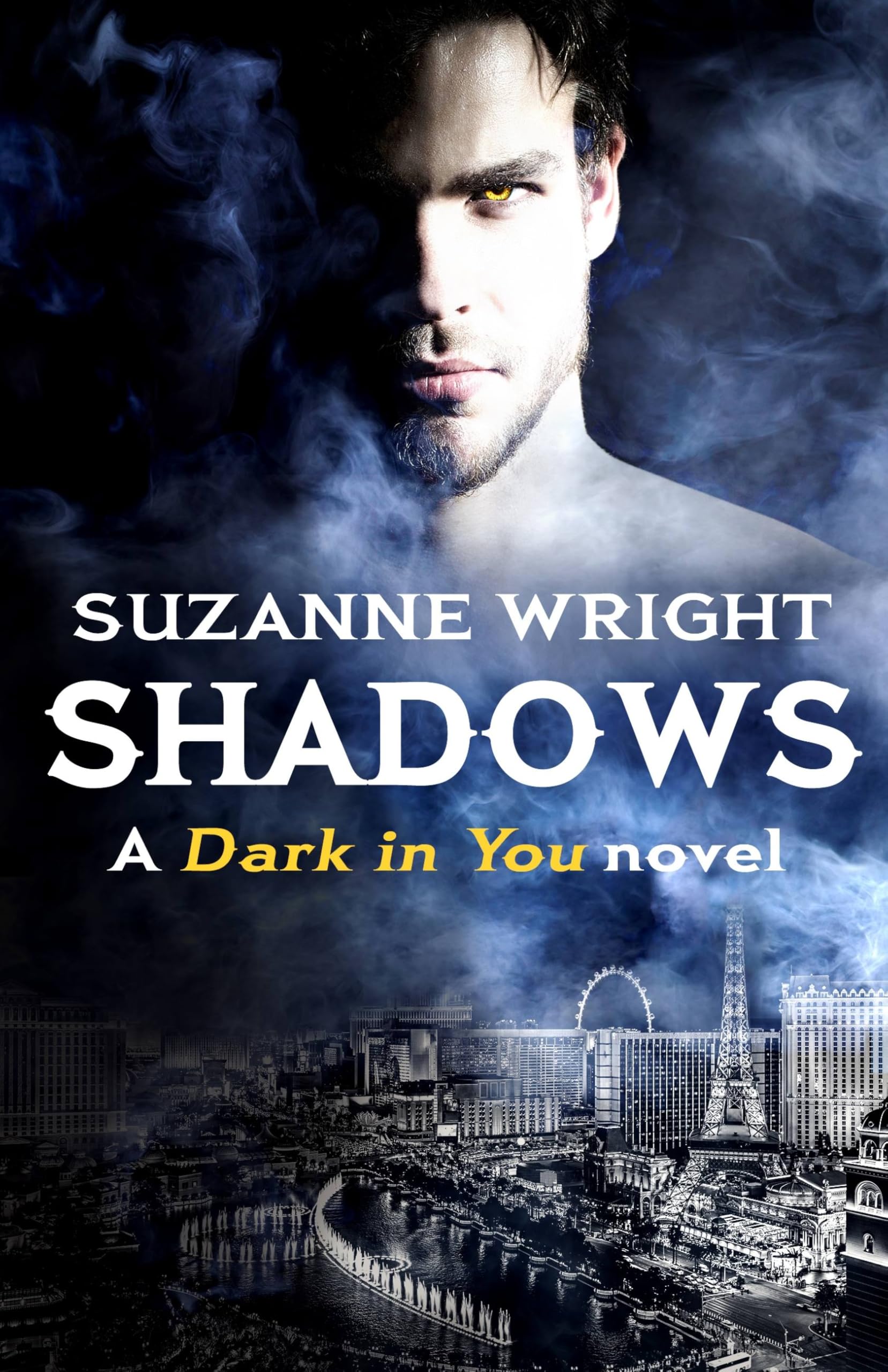 Shadows: Enter an addictive world of sizzlingly hot paranormal romance . . . (The Dark in You)