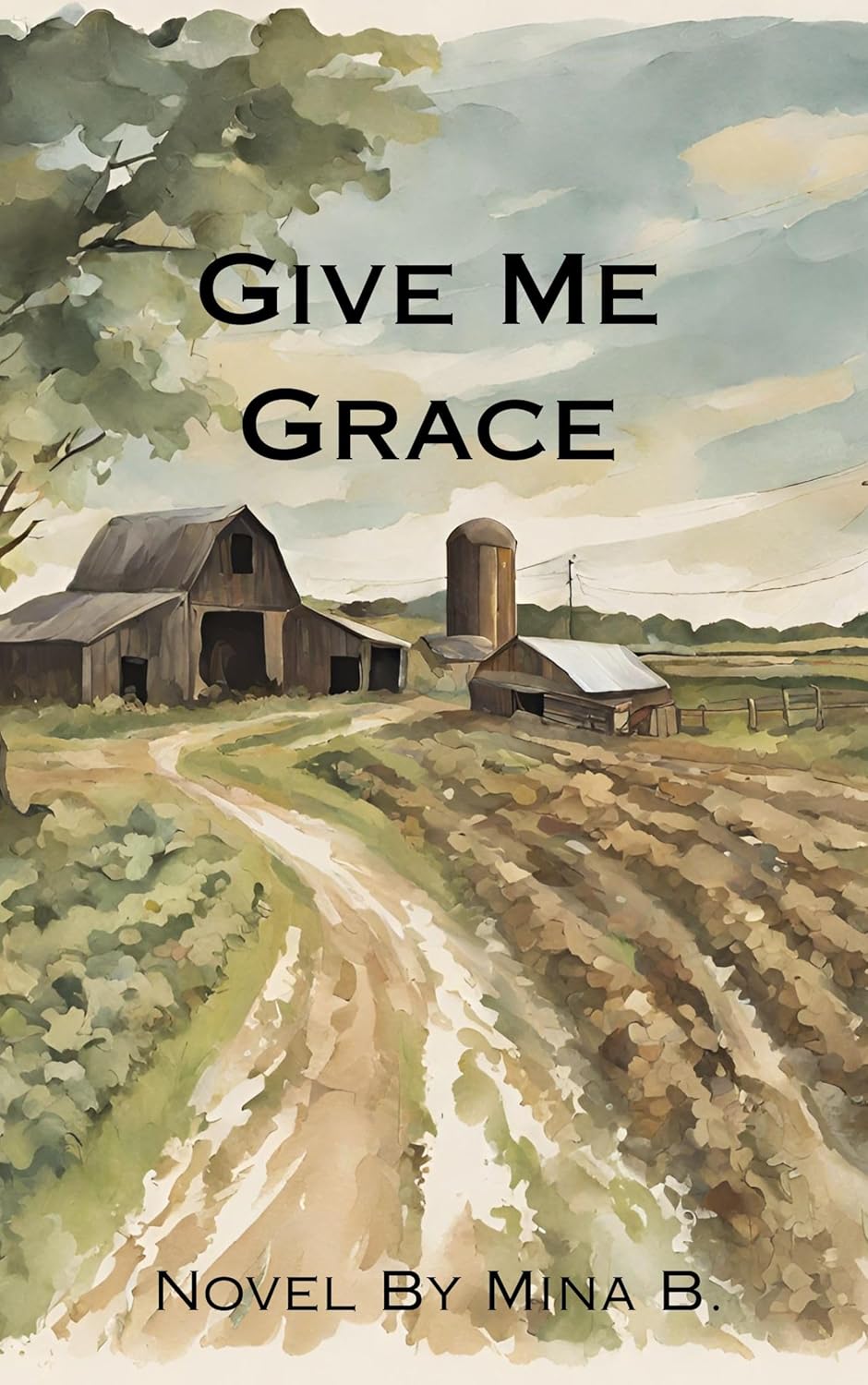 Give Me Grace      Kindle Edition