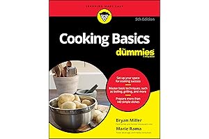 Cooking Basics For Dummies: An Essential Guide to Success in the Kitchen