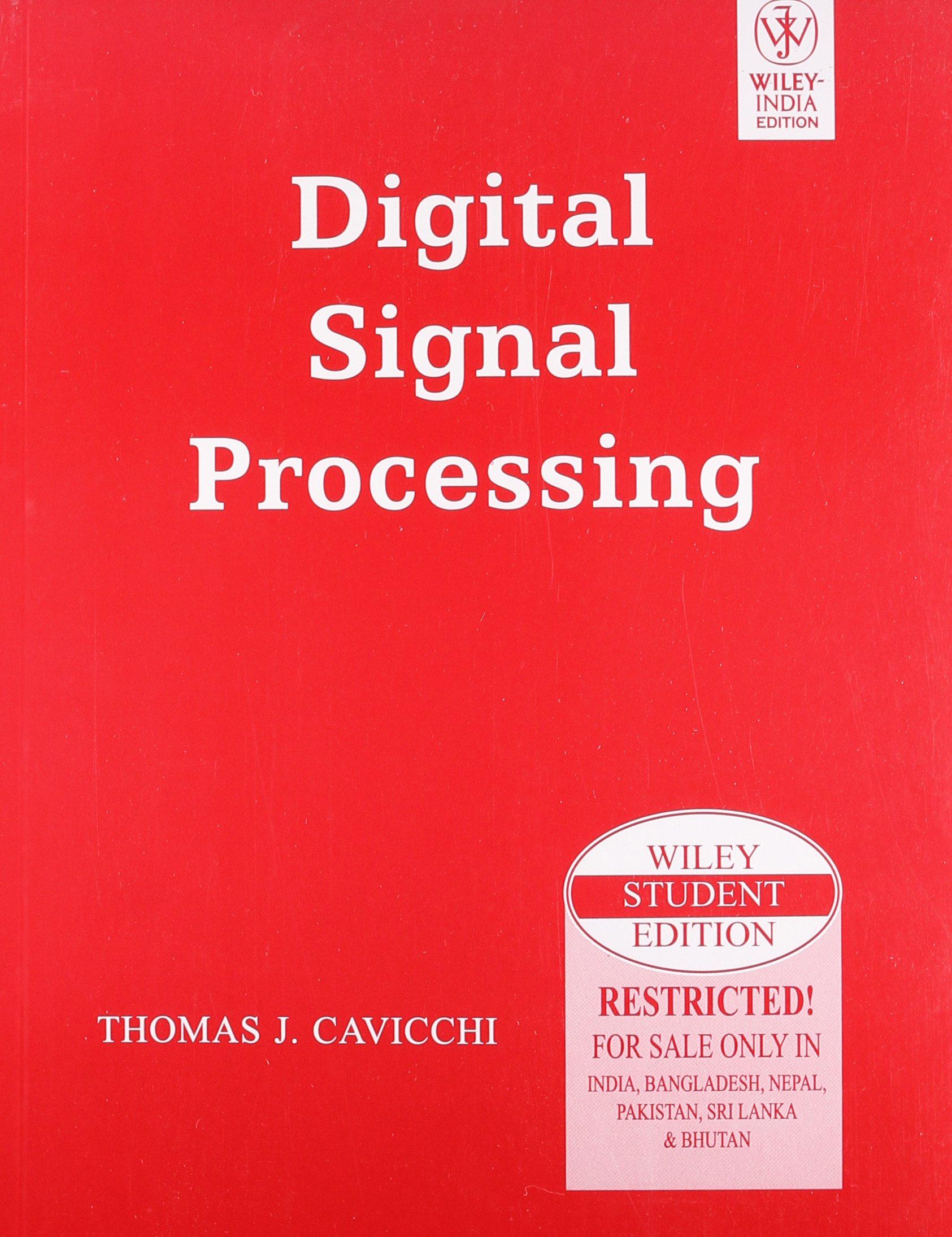 DIGITAL SIGNAL PROCESSING : Thomas J. Cavicchi: Amazon.in: Books