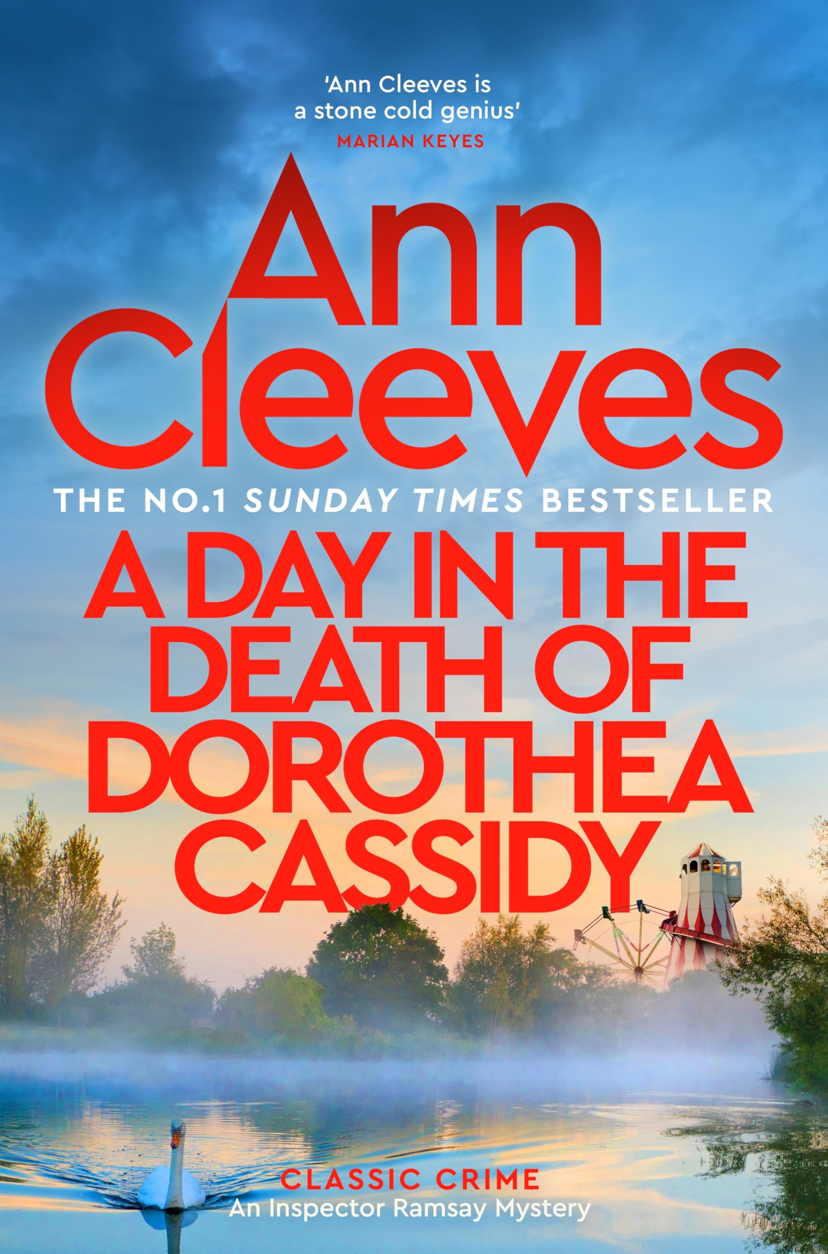 A Day in the Death of Dorothea Cassidy: Gripping classic murder mystery from the author of the Shetland and Vera Stanhope series (Inspector Ramsay, 3)
