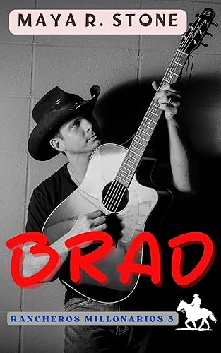 Brad: Rancheros millonarios 3 (Rancheros millonarios de Montana)