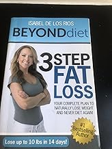 Beyond Diet: 3 Step Fat Loss – Your Complete Plan to Naturally Lose Weight and Never Diet Again!