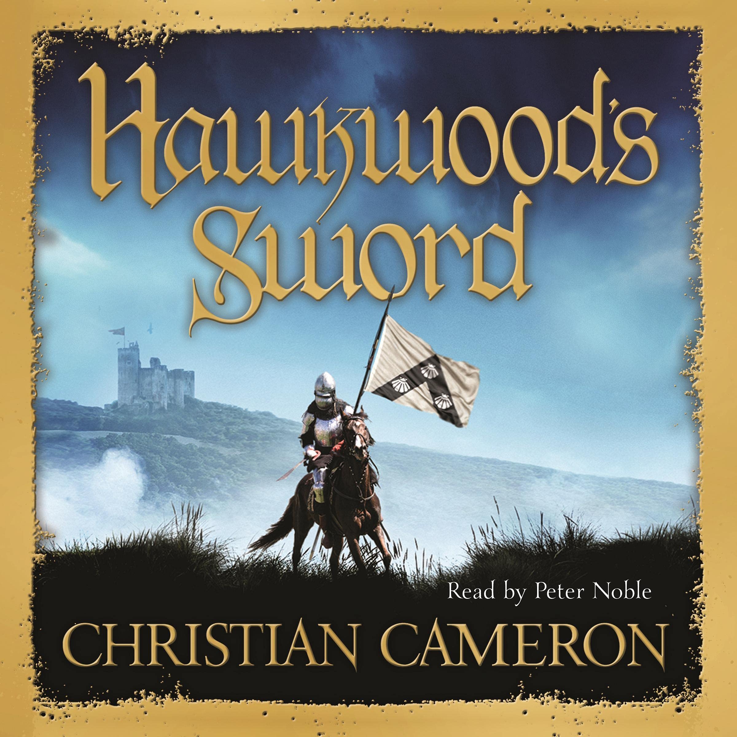 Hawkwood's Sword: Historical Fiction Adventure