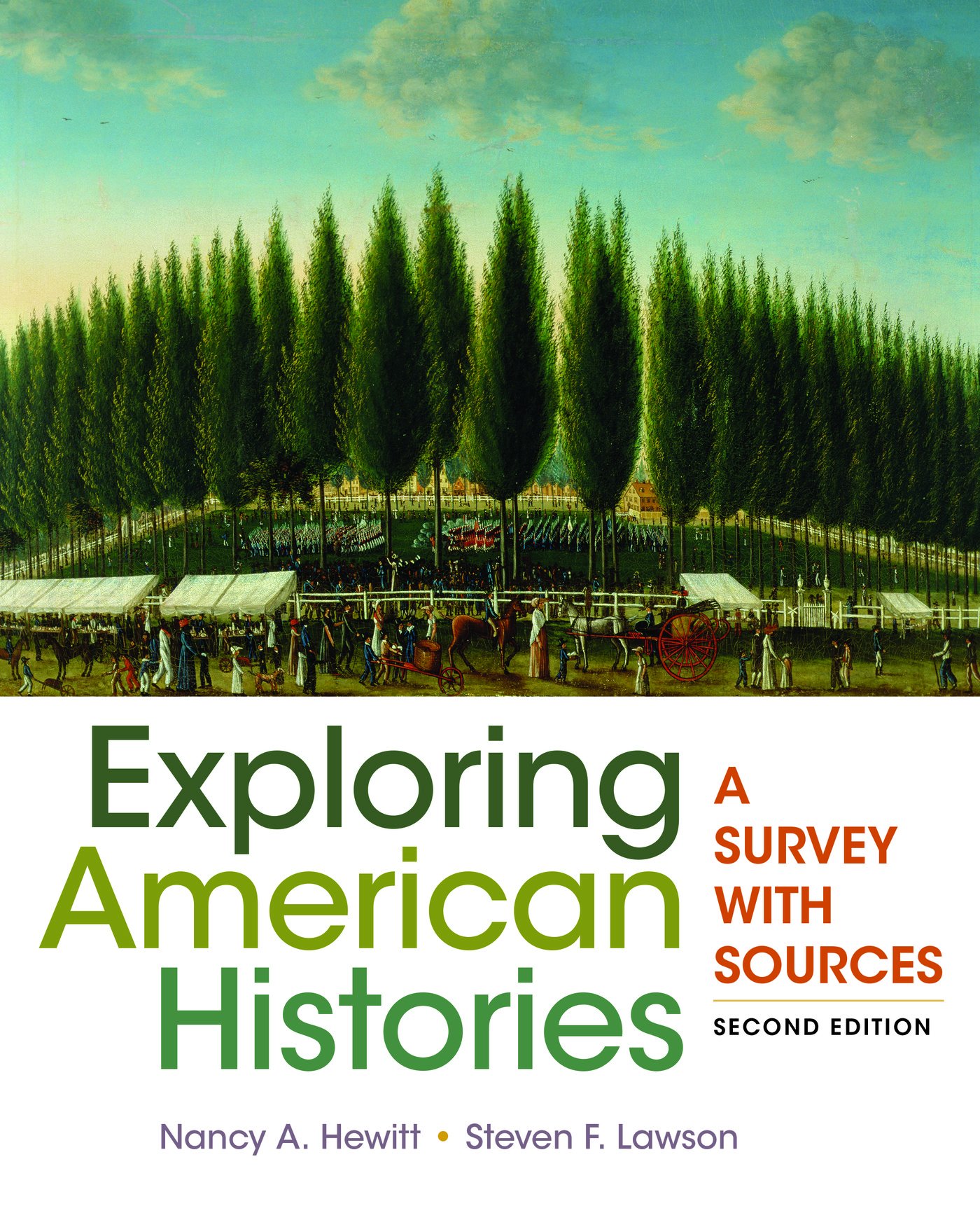 Exploring American Histories, Combined Volume: A Survey with Sources