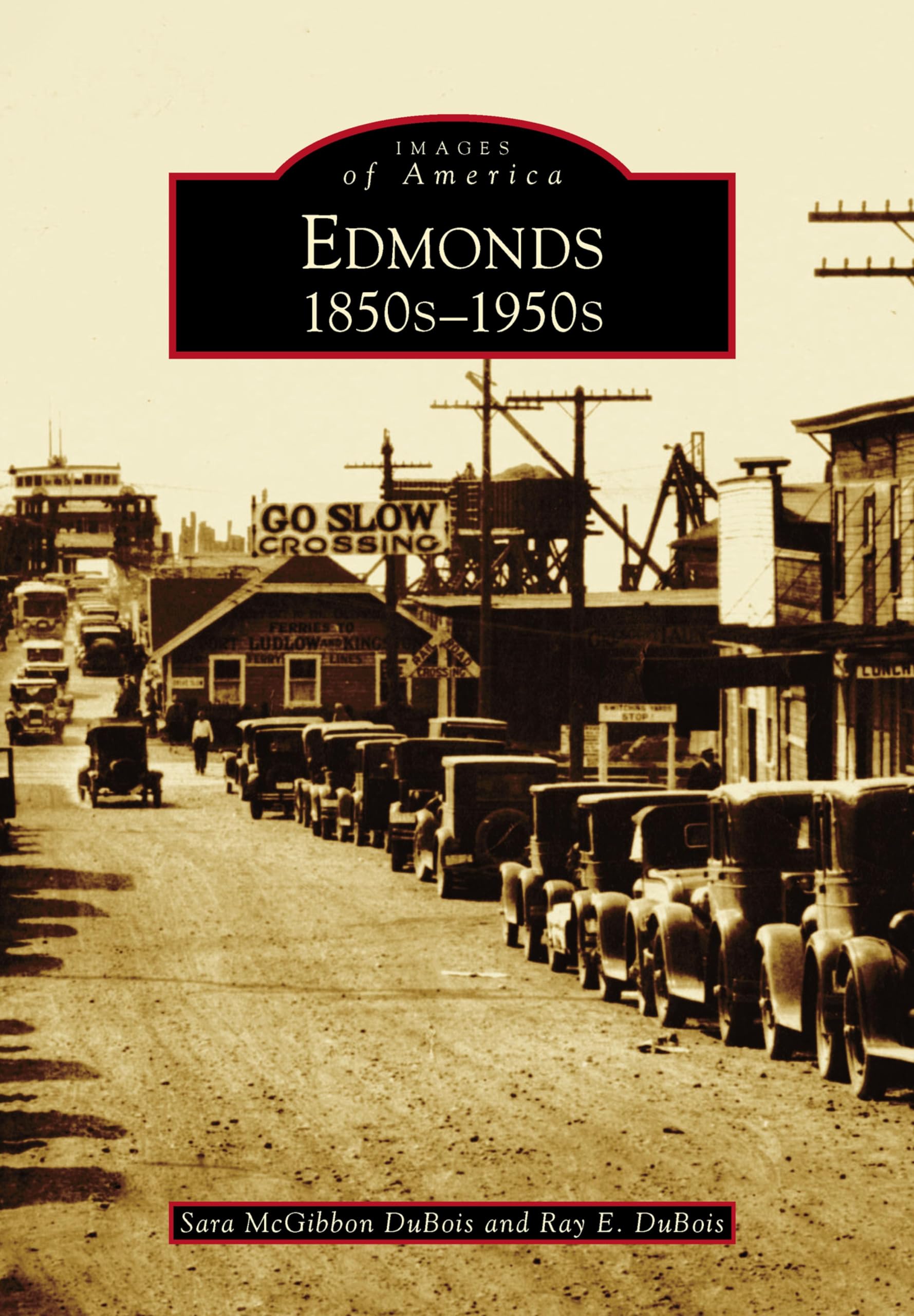 Edmonds: 1850s–1950s beau livre photos pour votre salon et lecture