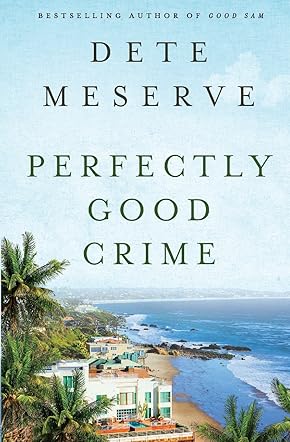 A Perfectly Good Crime