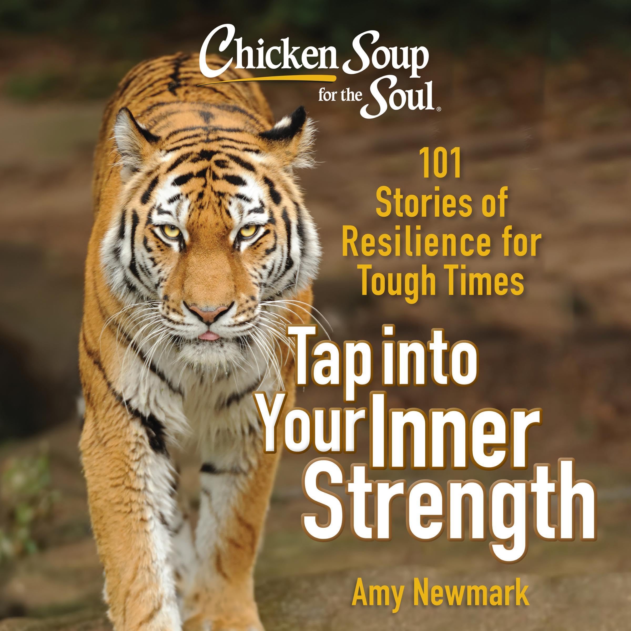 Cover art for Chicken Soup for the Soul: Tap into Your Inner Strength