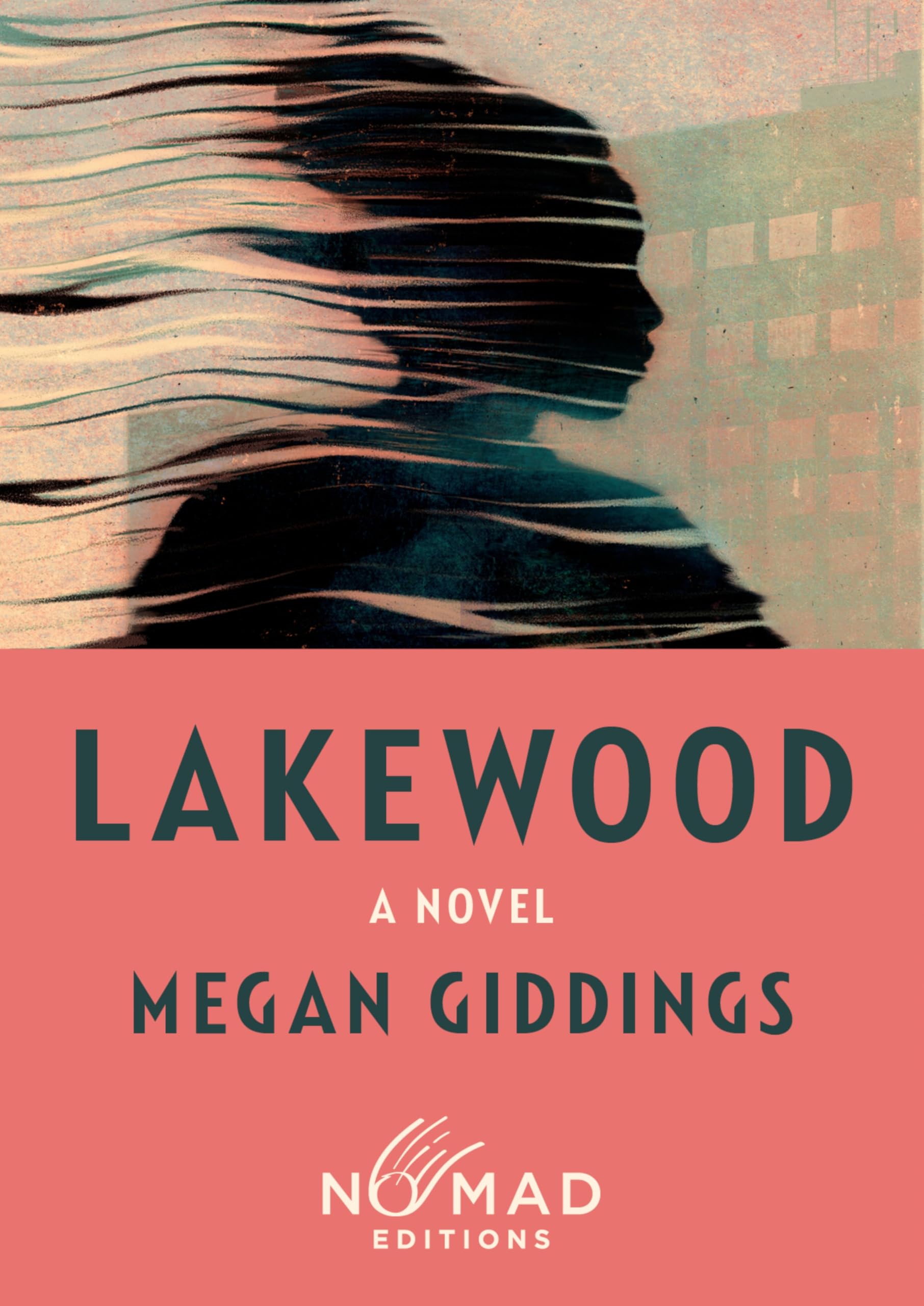 Lakewood (Nomad Edition): A Novel