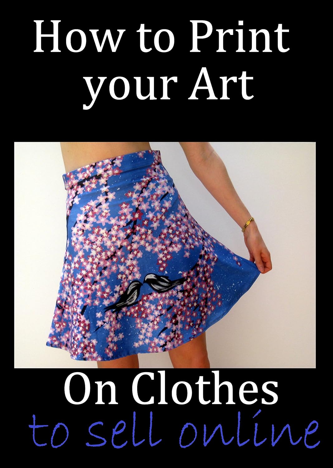 Print your Art on Clothes How to print your art on clothes to sell